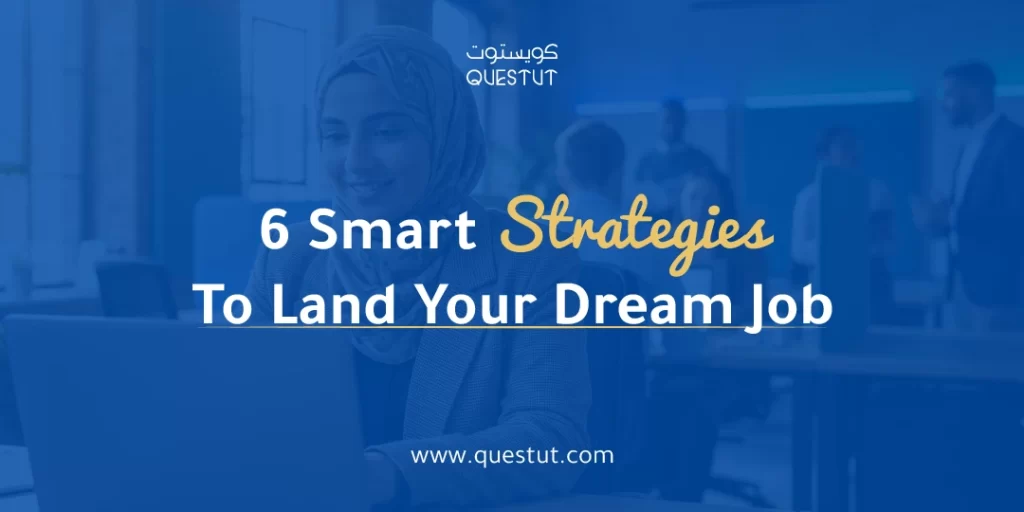 6 Effective Job Search Strategies for a Competitive Market | Questut